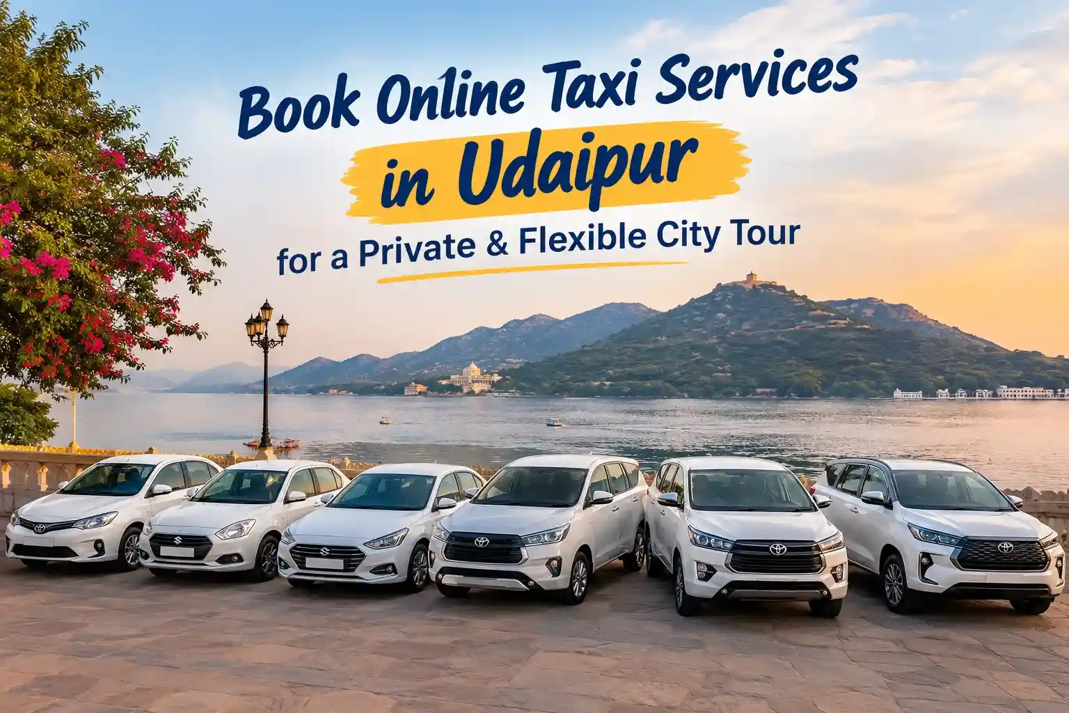 Book Online Taxi Services in Udaipur for a Private & Flexible City Tour